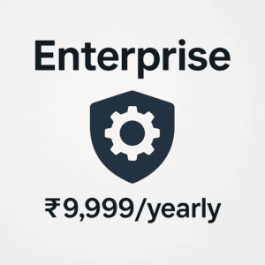 Enterprise (Yearly) – ₹9,999/year (Only ₹833/month)